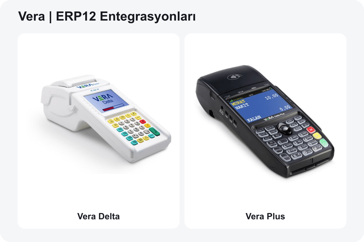 ERP12 ile entegre Vera Delta ve Vera Plus